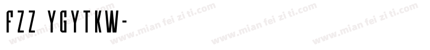FZZ YGYTKW字体转换